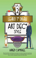 Learn to Draw Art Deco Style Vol. 2