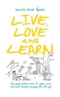 Live, Love and Learn