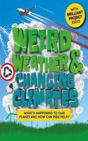 Weird Weather and Changing Climates: What's happening to our planet and how can you help?(Earth Action)