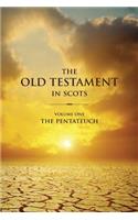 The Old Testament in Scots: Volume 1 The Pentateuch(Scots)