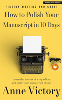 How to Polish Your Manuscript in 10 Days