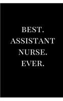 Best. Assistant Nurse. Ever.