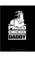 Proud Chicken Daddy