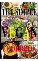 The simple Vegan cookbook: (1 Simple Cookbooks with Love)