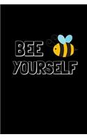 Bee Yourself: A Wide Ruled Notebook, Journal