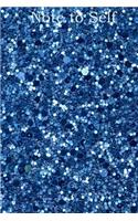 Note to Self: A Blue Sparkle Blank Lined Journal