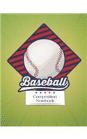 Baseball Composition Notebook: Baseball Journal College Ruled Lined Paper Sports Player Ball Beisbol Coach Book 7.50 X 9.75 in 120 Pp