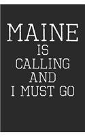 Maine Is Calling and I Must Go