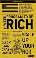 6-Week Program to Be Rich [6 in 1]