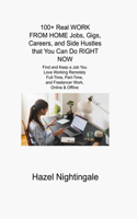 100+ Real WORK FROM HOME Jobs, Gigs, Careers, and Side Hustles that You Can Do RIGHT NOW