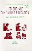 Lifelong and Continuing Education: What is a Learning Society (Monitoring Change in Education)