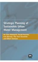 Strategic Planning of Sustainable Urban Water Management