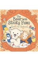 The Bear with Sticky Paws Goes to School