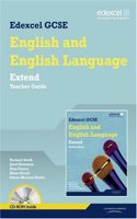 Edexcel GCSE English and English Language Extend Teacher Guide: (Edexcel GCSE English 2010)