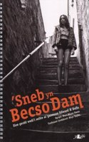 'Sneb yn Becso Dam