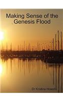 Making Sense of the Genesis Flood