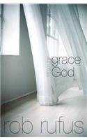 Living in the Grace of God