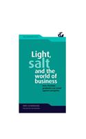 Light, Salt and the World of Business