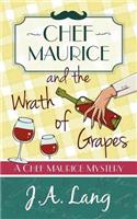 Chef Maurice and the Wrath of Grapes