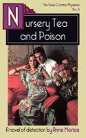 Nursery Tea and Poison