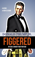 Figgered (My Dad Is Bigger Than Your Dad)