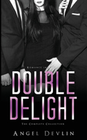 Double Delight Complete Collection