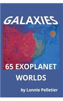 Galaxies - 65 Exoplanet Worlds