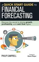 Quick Start Guide to Financial Forecasting