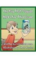 The Bug That Plagued the Entire Third Grade