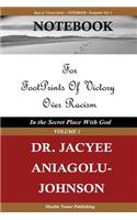NOTEBOOK for Footprints of Victory Over Racism - Volume 1