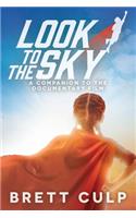 Look to the Sky