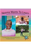 Neema Wants To Learn: (Finding My World)