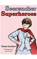 Seersucker Superheroes
