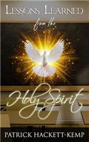 Lessons Learned From The Holy Spirit
