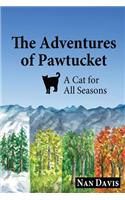 Adventures of Pawtucket: A Cat for All Seasons