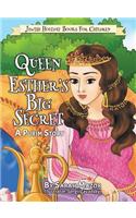 Queen Esther's Big Secret