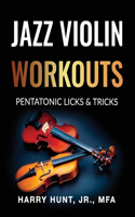 Jazz Violin Workouts