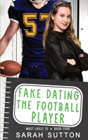 Fake Dating the Football Player