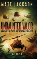 Undaunted Valor