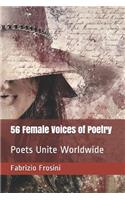 56 Female Voices of Poetry: Poets Unite Worldwide