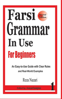 Farsi Grammar in Use: For Beginners(Farsi Grammar in Use)