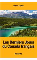 Les Derniers Jours du Canada français