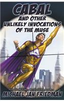 Cabal and Other Unlikely Invocations of The Muse