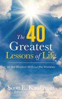 40 Greatest Lessons of Life