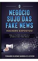 O Negócio Sujo das Fake News