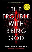 The Trouble With Being God