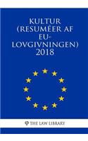 Kultur (Resuméer AF Eu-Lovgivningen) 2018