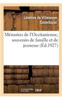 Mémoires de l'Occitanienne, Souvenirs de Famille Et de Jeunesse