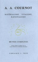 Materialisme, Vitalisme, Rationalisme Etude Sur Lemploi Des Donnees de la Science En Philosophie