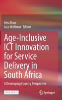 Age-Inclusive Ict Innovation for Service Delivery in South Africa